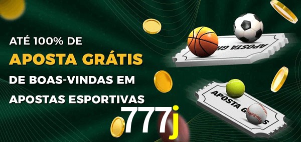 777j Ate 100% de Aposta Gratis