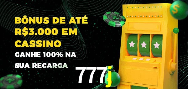 777j melhor bônus de depósito